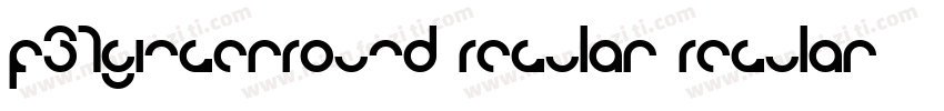 F37GingerRound Regular Regular字体转换